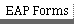 EAP Forms